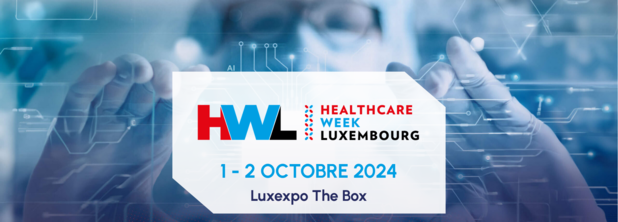 La Healthcare Week Luxembourg : l'avenir des soins de santé dépasse les frontières